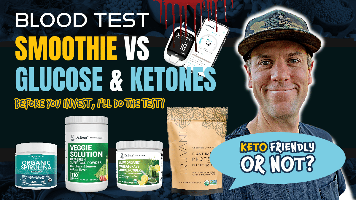 Ep. 354 | Dr. Berg, Truvani, & TRIQUETRA Keto PASS or FAIL | 1/hr-After Glucose and Ketones Test