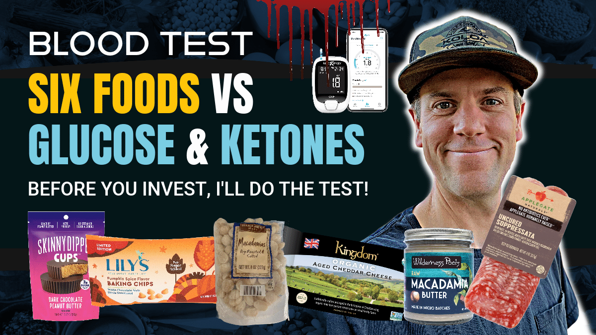 Glucose and Ketones Test After 1/hr of Eating Six “Low Carb” KETO Foods & Snacks: Applegate, Lily’s, Trader Joe’s & More