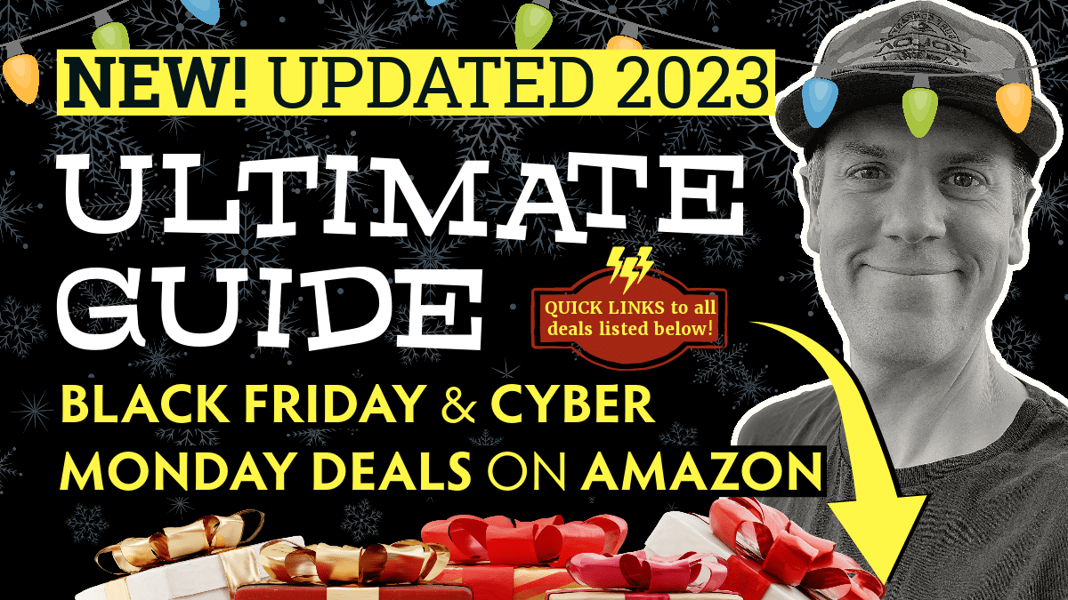 ☆ [UPDATED 2023] The Ultimate Guide to Shopping on Amazon for Black Friday and Cyber Monday Deals